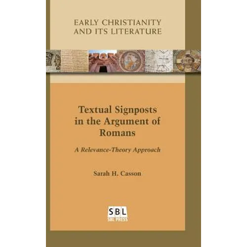 Textual Signposts in the Argument of Romans: A Relevance-Theory Approach