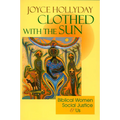 Clothed with the Sun: Biblical Women, Social Justice and Us