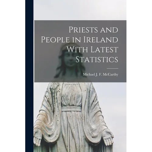 Priests and People in Ireland With Latest Statistics