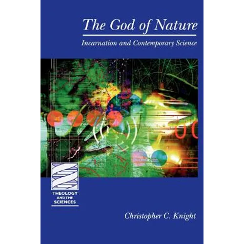 The God of Nature: Incarnation and Contemporary Science