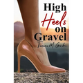 High Heels on Gravel