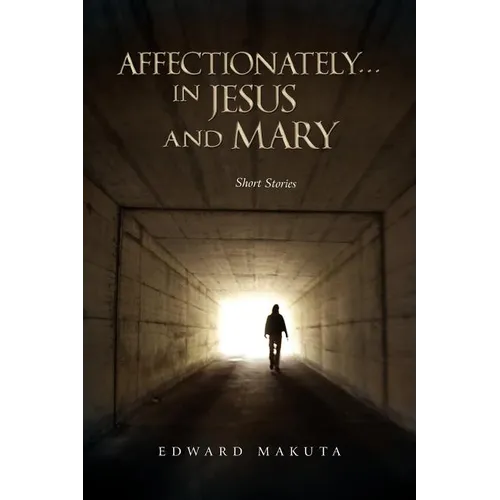 Affectionately...in Jesus and Mary