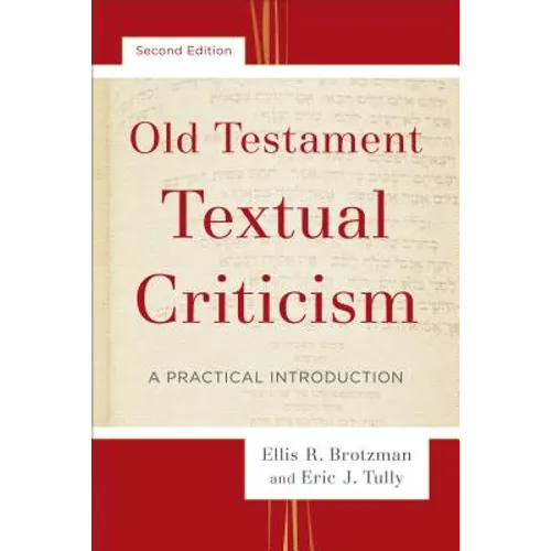 Old Testament Textual Criticism: A Practical Introduction