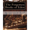 The Forgotten Books of Eden: Complete Edition