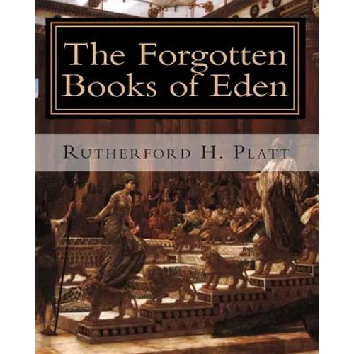 The Forgotten Books of Eden: Complete Edition