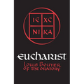 Eucharist: Theology and Spirituality of the Eucharistic Prayer
