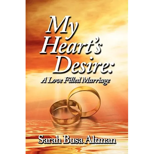 My Heart's Desire: A Love Filled Marriage