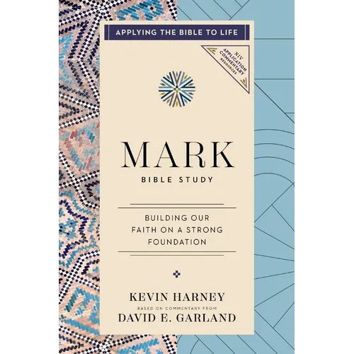 Mark Bible Study: Building Our Faith on a Strong Foundation