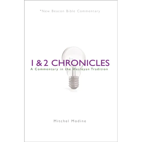 1 & 2 Chronicles: A Commentary in the Wesleyan Tradition