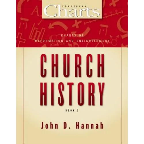 Charts of Reformation and Enlightenment Church History: 2