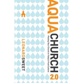 Aquachurch 2.0: Piloting Your Church in Today's Fluid Culture