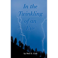 In the Twinkling of an Eye: The Time is at Hand