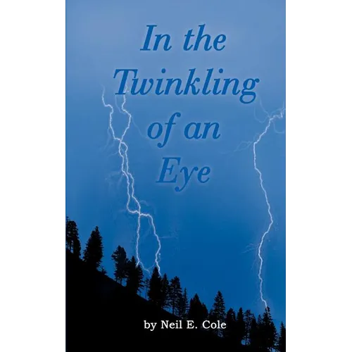In the Twinkling of an Eye: The Time is at Hand