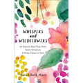 Whispers and Wildflowers