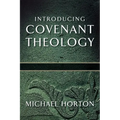 Introducing Covenant Theology