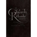 The Church Rituals Handbook: Second Edition