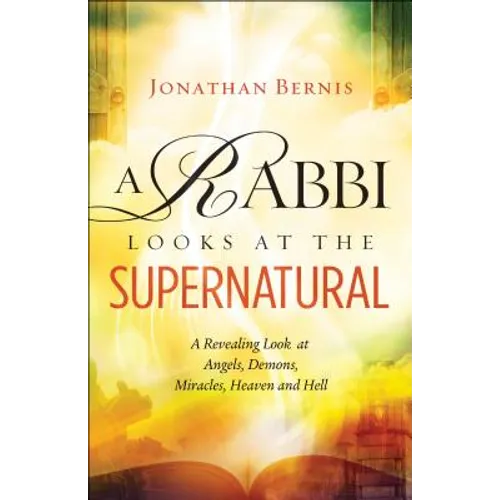 Rabbi Looks at the Supernatural