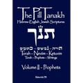 The Pill Tanakh: Hebrew-English Jewish Scriptures, Volume II - The Prophets