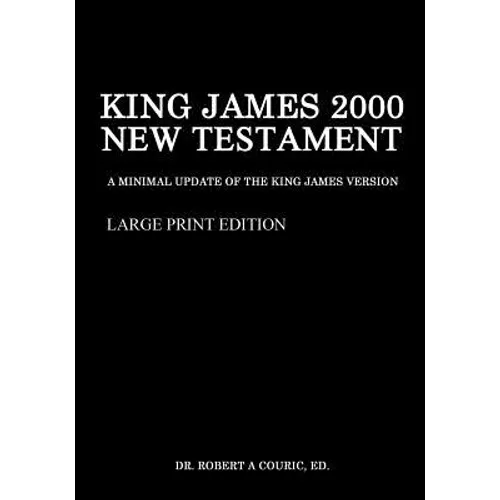 King James 2000 New Testament Large Print Edition