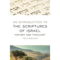 An Introduction to the Scriptures of Israel: History and Theology