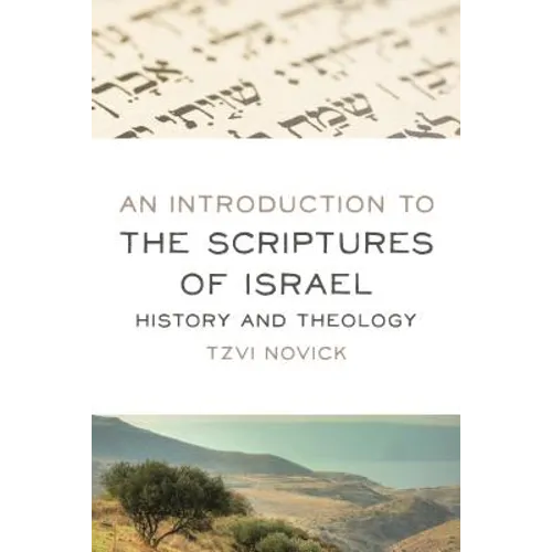 An Introduction to the Scriptures of Israel: History and Theology
