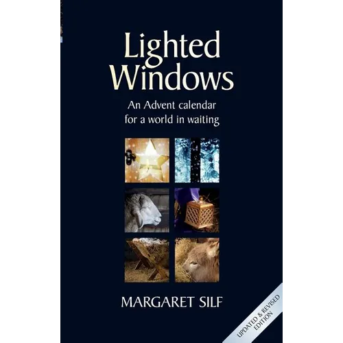 Lighted Windows: An Advent calendar for a world in waiting