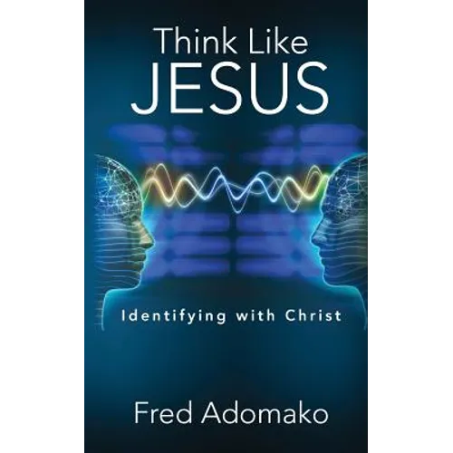 Think Like Jesus: Identifying with Christ