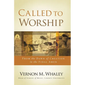 The Called to Worship: From the Dawn of Creation to the Final Amen