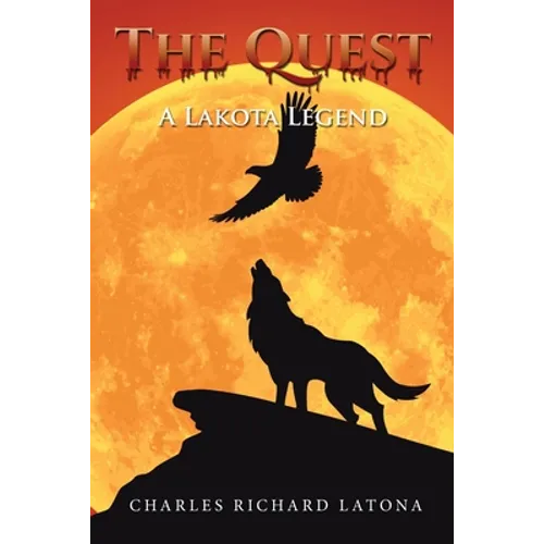 The Quest: A Lakota Legend