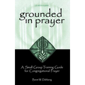 Grounded in Prayer Ldr