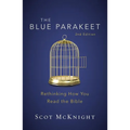 The Blue Parakeet, 2nd Edition: Rethinking How You Read the Bible