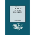 Guide to Irish Parish Registers