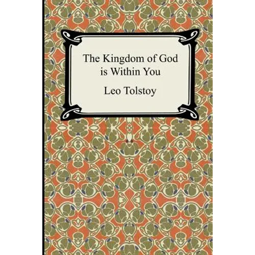 The Kingdom of God Is Within You