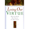Losing Our Virtue