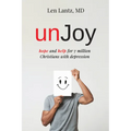 Unjoy: Hope and Help for 7 Million Christians with Depression