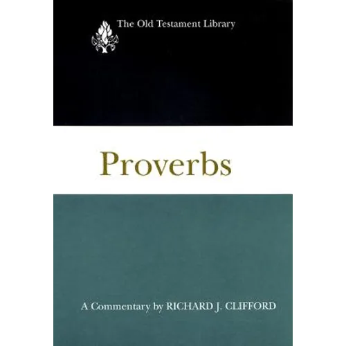 Proverbs: A Commentary