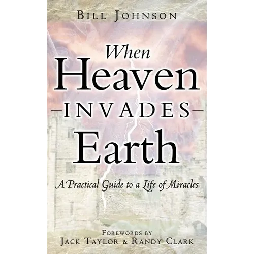 When Heaven Invades Earth