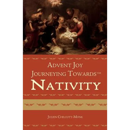 Advent Joy. Journeying towards the Nativity