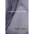 Adoptees Come of Age: Living Within Two Families
