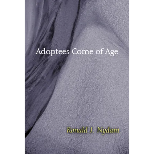 Adoptees Come of Age: Living Within Two Families