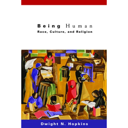 Being Human: Race, Culture, and Religion