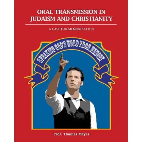 Oral Transmission in Judaism and Christianity