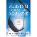 Missing the Child You Love
