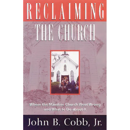 Reclaiming the Church