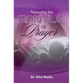 Releasing the Mantle Of Prayer