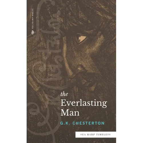 The Everlasting Man (Sea Harp Timeless series)