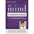 The Mind Connection: How the Thoughts You Choose Affect Your Mood, Behavior, and Decisions