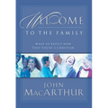 The Welcome to the Family: What to Expect Now That You're a Christian