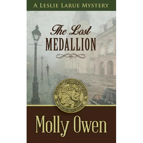 The Lost Medallion: A Leslie LaRue Mystery