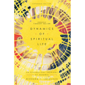 Dynamics of Spiritual Life: An Evangelical Theology of Renewal